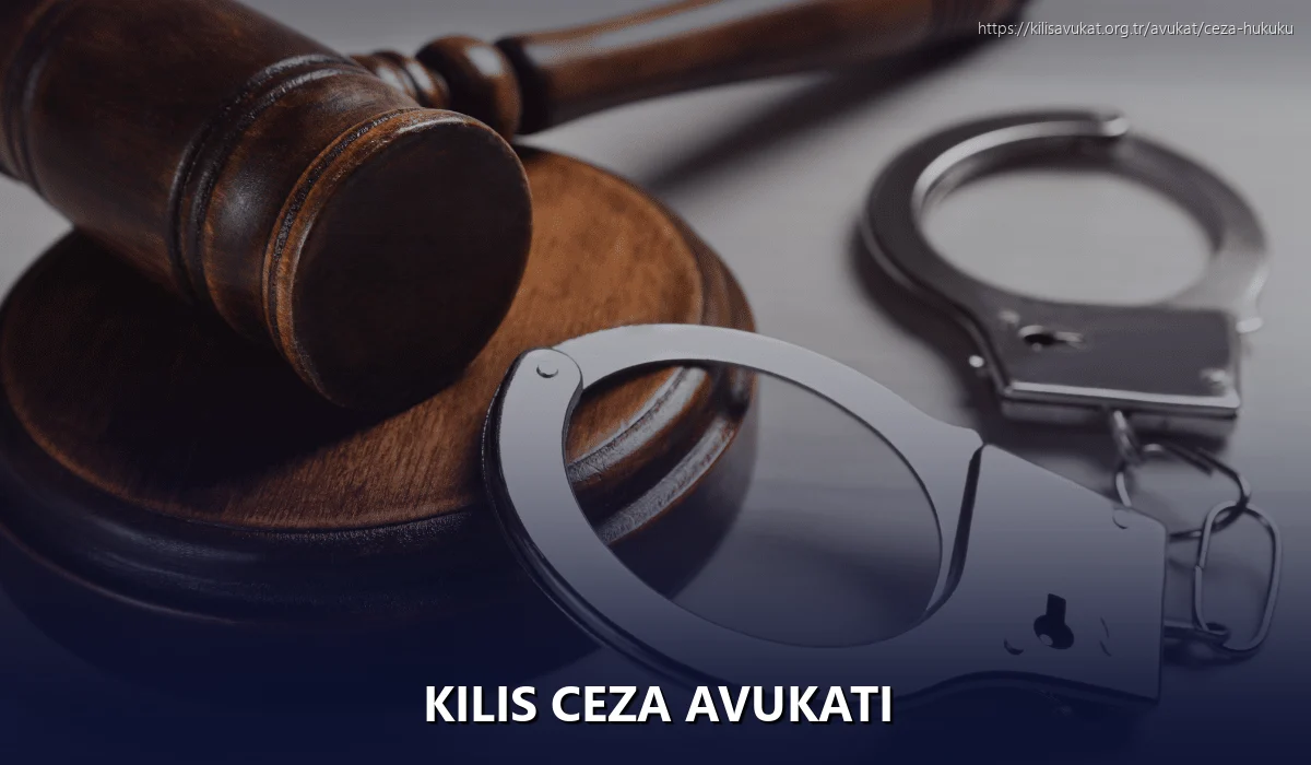 Kilis Ceza Avukatı