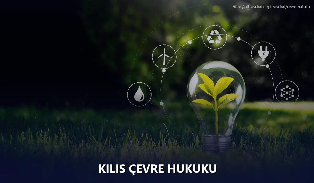 Kilis Çevre Hukuku