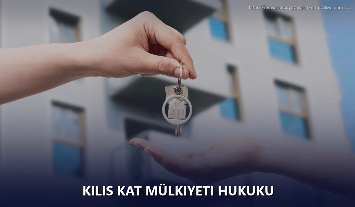 Kilis Kat Mülkiyeti Hukuku