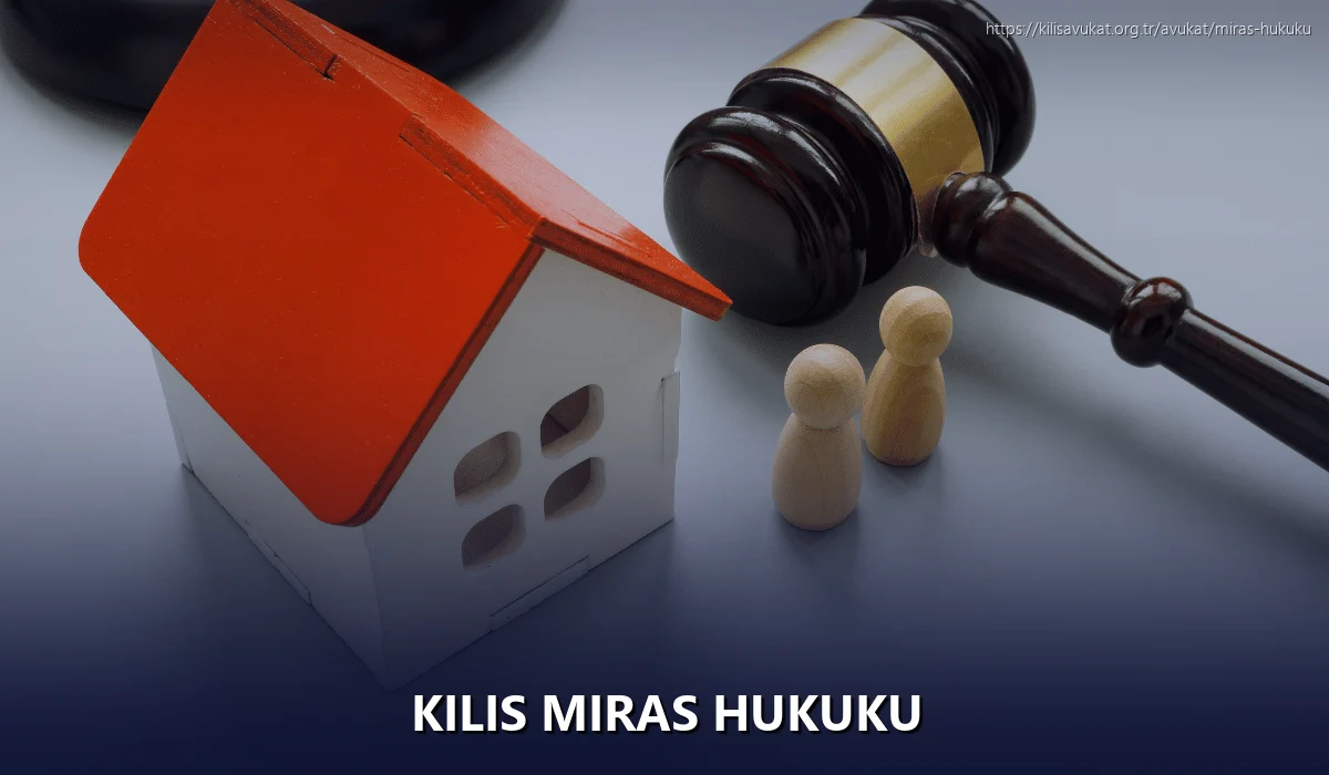 Kilis Miras Hukuku