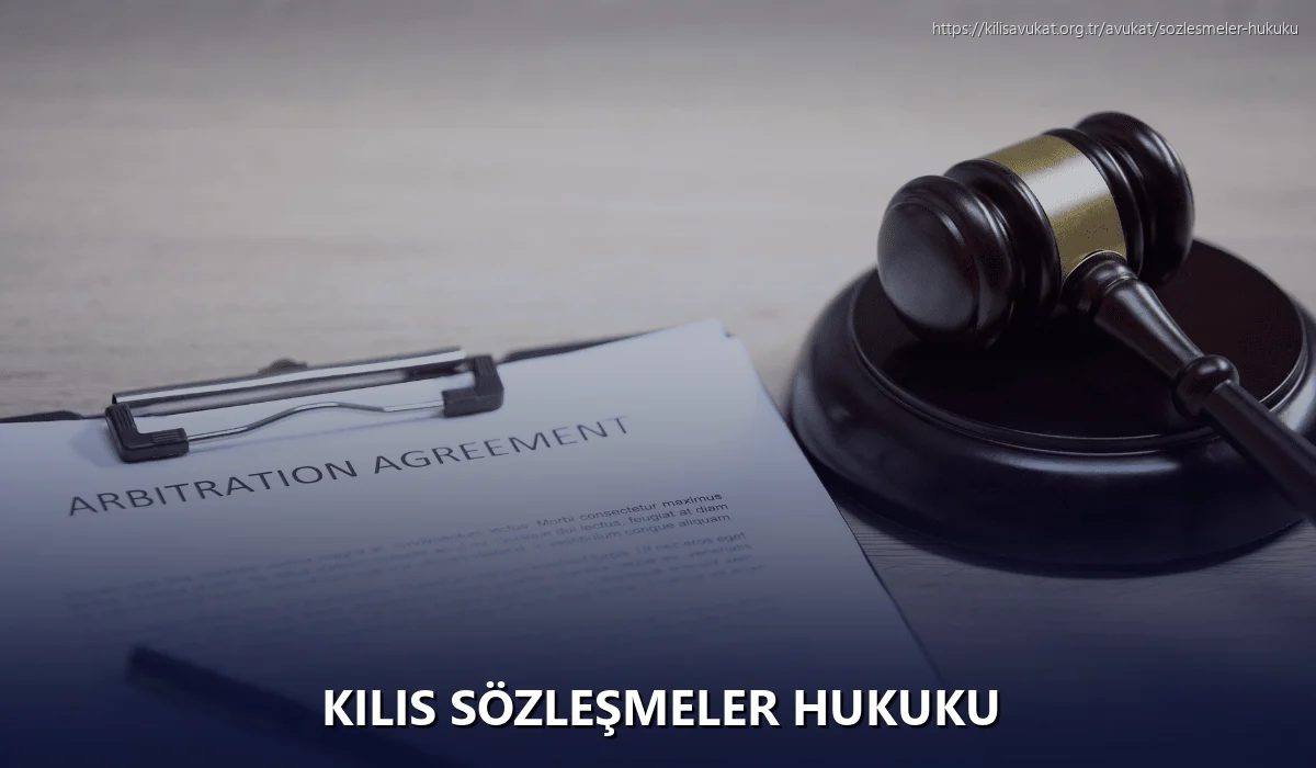 Kilis Sözleşmeler Hukuku